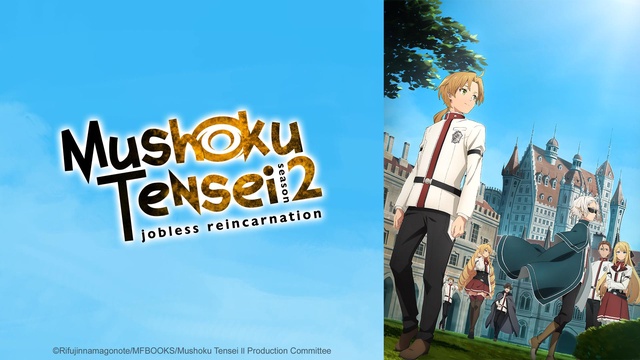 Watch Mushoku Tensei: Jobless Reincarnation - Crunchyroll